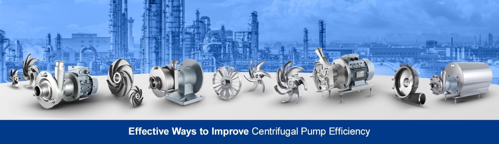 Effective Ways to Improve Centrifugal Pump Efficiency