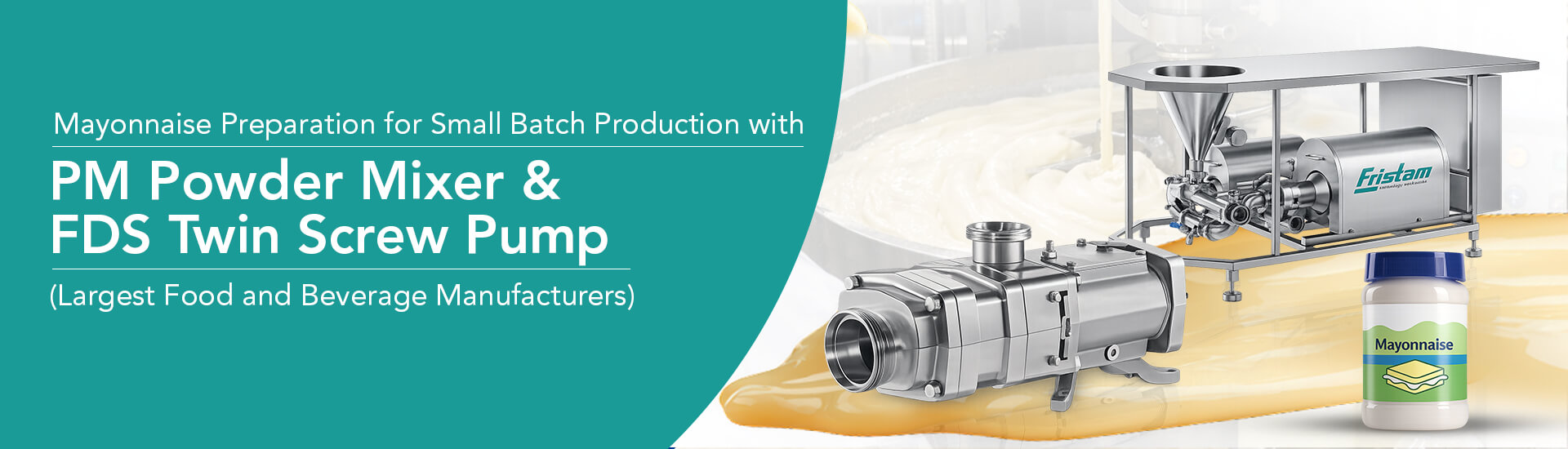 Mayonnaise Preparation for Small Batch Production with PM Powder Mixer